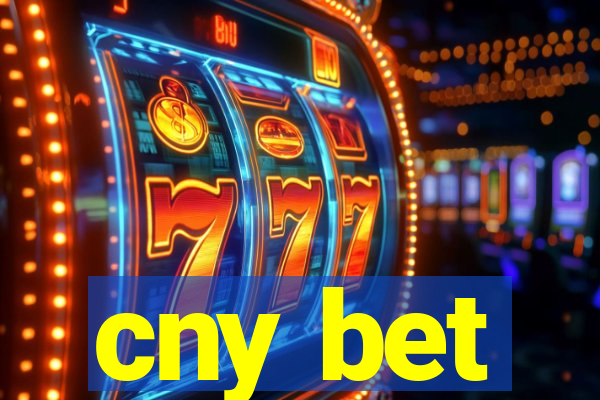 cny bet